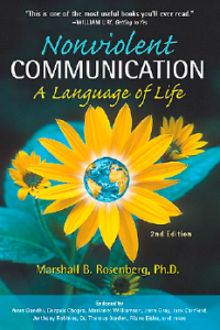 Nonviolent Communication: A Language of Life by Marshall B. Rosenberg (Sounds True Inc)