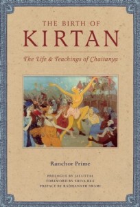 The-Birth-of-Kirtan-The-Life-and-Teachings-of-Chaitanya-by-Ranchor-Prime